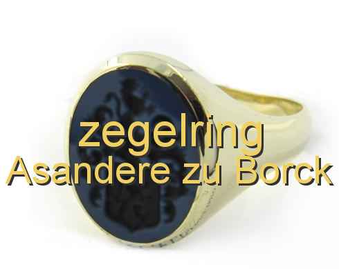 zegelring Asandere zu Borck