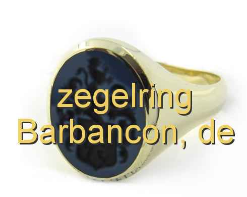 zegelring Barbancon, de