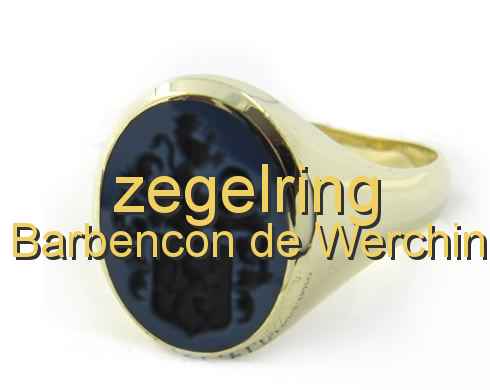 zegelring Barbencon de Werchin