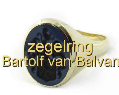 zegelring Bartolf van Balvan