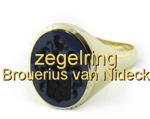 zegelring Brouerius van Nideck