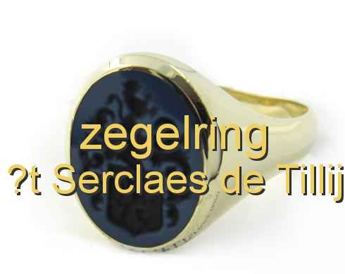 zegelring ?t Serclaes de Tillij